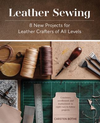 Leather sewing : 8 new projects for leather crafters of all levels  cover image cdn
