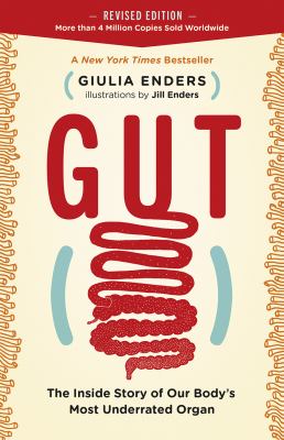 Gut : the inside story of our body's most underrated organ  cover image cdn