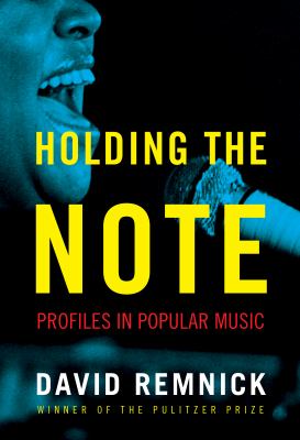 Holding the note : profiles in popular music  cover image cdn