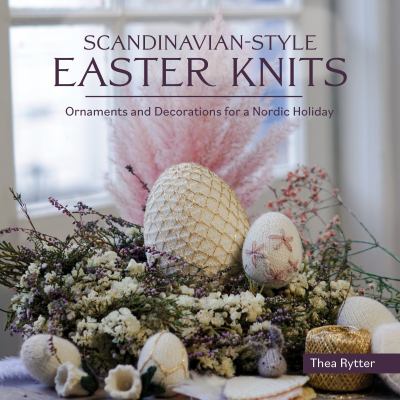 Scandinavian-style Easter knits : ornaments and decorations for a Nordic holiday  cover image cdn
