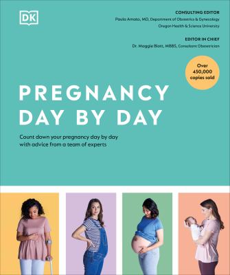 Pregnancy day-by-day  : count down your pregnancy day by day with advice from a team of experts  cover image cdn