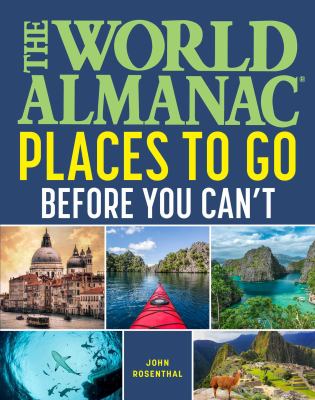 The World Almanac places to go before you can't  cover image cdn