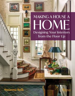 Making a house a home : designing your interiors from the floor up  cover image cdn