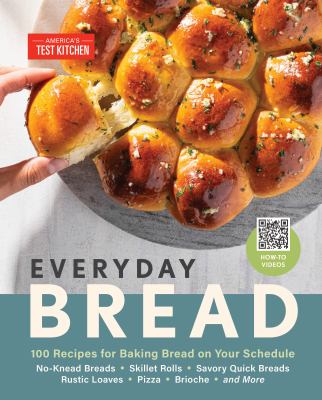 Everyday bread : 100 recipes for baking bread on your schedule  cover image cdn