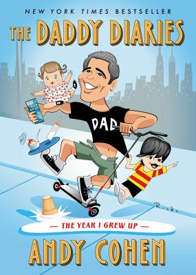 The daddy diaries : the year I grew up  cover image cdn