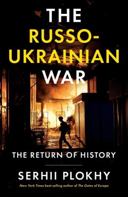 The Russo-Ukrainian war : the return of history  cover image cdn