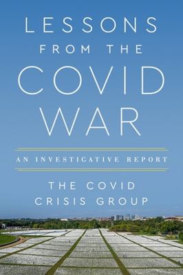 Lessons from the COVID war : an investigative report  cover image cdn