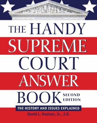 The handy Supreme Court answer book : the history and issues explained  cover image cdn