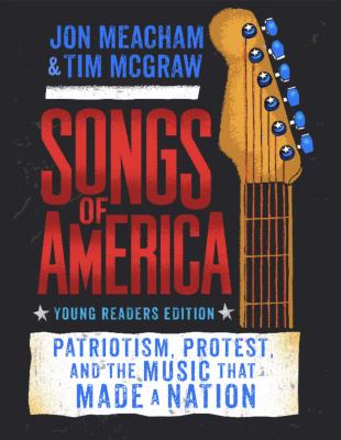 Songs of America : patriotism, protest, and the music that made a nation  cover image cdn