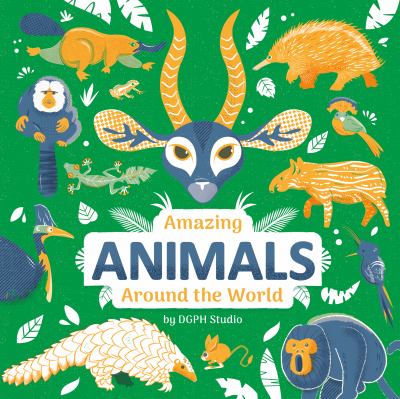 Amazing animals around the world cover image