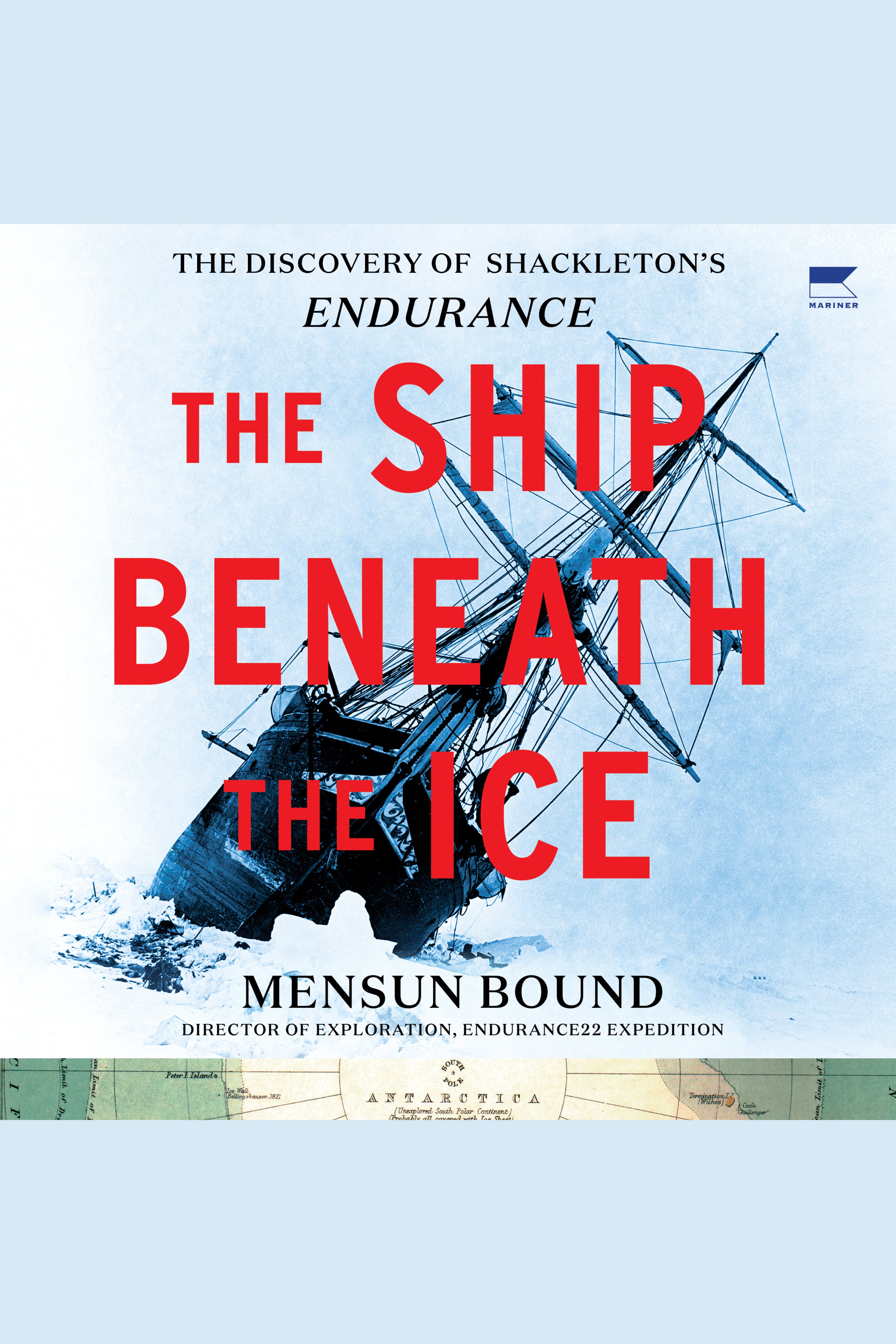 The Ship Beneath the Ice The Discovery of Shackleton's Endurance cover image cdn