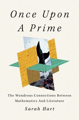 Once upon a prime : the wondrous connections between mathematics and literature  cover image cdn