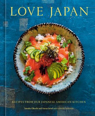 Love Japan : recipes from our Japanese American kitchen  cover image cdn