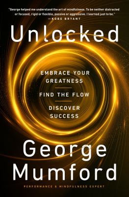 Unlocked : embrace your greatness, find the flow, discover success  cover image cdn