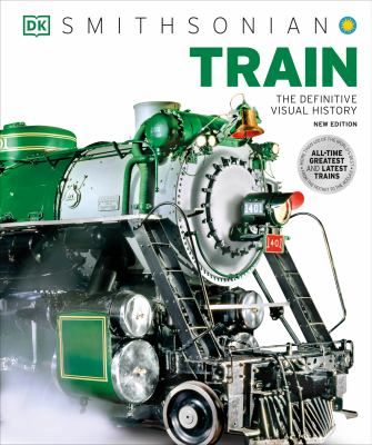 Train : the definitive visual history  cover image cdn