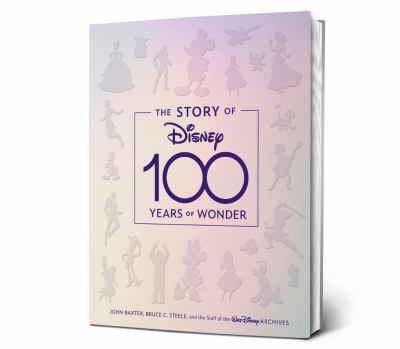 The story of Disney : 100 years of wonder  cover image cdn