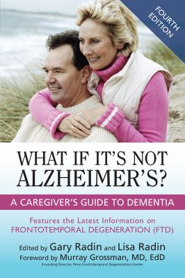 What if it's not Alzheimer's? : a caregiver's guide to dementia  cover image cdn
