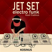 Jet set electro funk cover image cdn