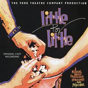 Little by little [1999 original off-broadway cast recording] : original cast recording cover image cdn