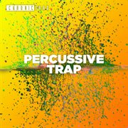 Percussive trap cover image cdn