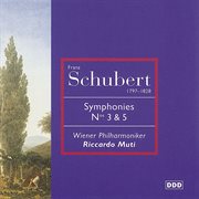 SCHUBERT, F : Symphonies Nos. 3 and 5 (Muti) cover image cdn