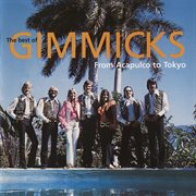 The best of gimmicks from acapulco to tokyo cover image cdn
