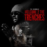 Welcome 2 the trenches cover image cdn