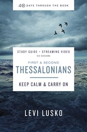 1 and 2 Thessalonians study guide plus streaming video : keep calm and carry on cover image cdn