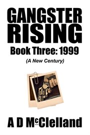 1999 : Gangster Rising cover image cdn