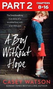 A boy without hope : part 2 of 3 cover image cdn