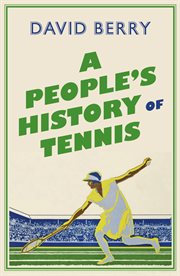 A people's history of tennis cover image cdn