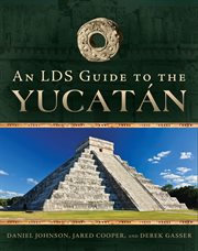An lds guide to the yucatán cover image cdn