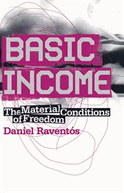 Basic income : the material conditions of freedom cover image cdn