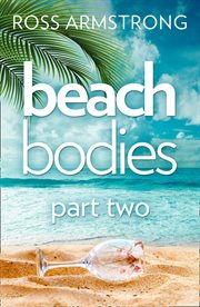 Beach bodies. Part two cover image cdn