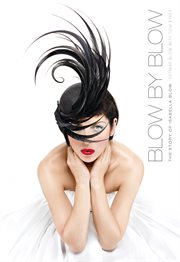 Blow by Blow : the story of Isabella Blow cover image cdn