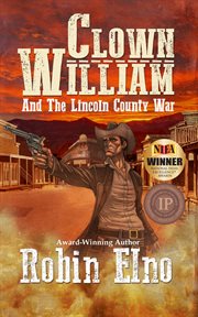 Clown William and the Lincoln County war cover image cdn