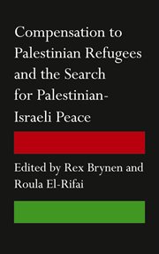 Compensation to Palestinian refugees and the search for Palestinian-Israeli Peace cover image cdn