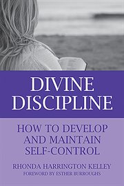 Divine discipline : how to develop and maintain self-control cover image cdn