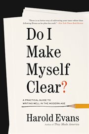 Do I make myself clear? : why writing well matters cover image cdn