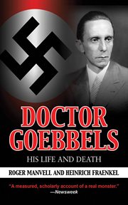 Doctor Goebbels : His Life and Death cover image cdn