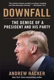 Downfall : the demise of a president and his party cover image cdn