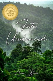 Fate undenied : Book 2 cover image cdn