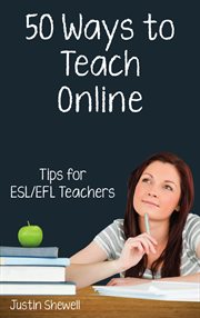 Fifty ways to teach online. Tips for ESL/EFL Teachers cover image cdn