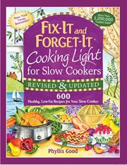 Cooking light for slow cookers : 600 healthy, low-fat recipes for your slow cooker cover image cdn