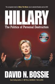 Hillary : the Politics Of Personal Destruction cover image cdn