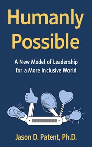 Humanly possible : A New Model of Leadership for a More Inclusive World cover image cdn