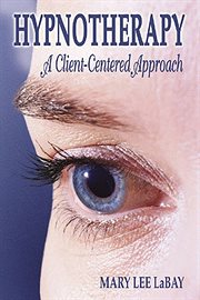Hypnotherapy : a client-centered approach cover image cdn