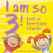 I am so 3! : look at everything i can do! cover image cdn