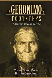 In Geronimo's footsteps : a journey beyond legend cover image cdn