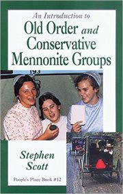 An introduction to Old Order and Conservative Mennonite groups cover image cdn